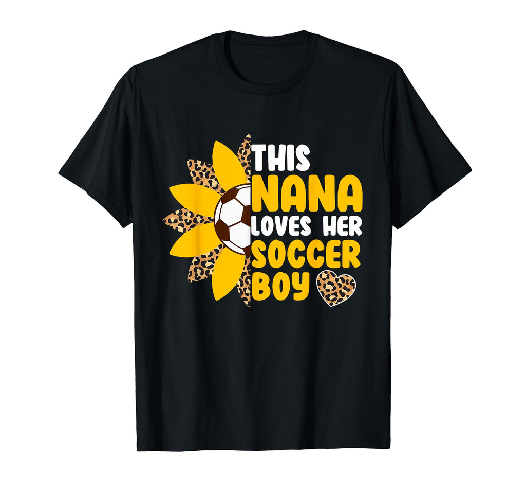Nana Loves Soccer Sports Player T-Shirt - Casual Everyday Wear Unisex - T-Shirt, Sweatshirt, Hoodie