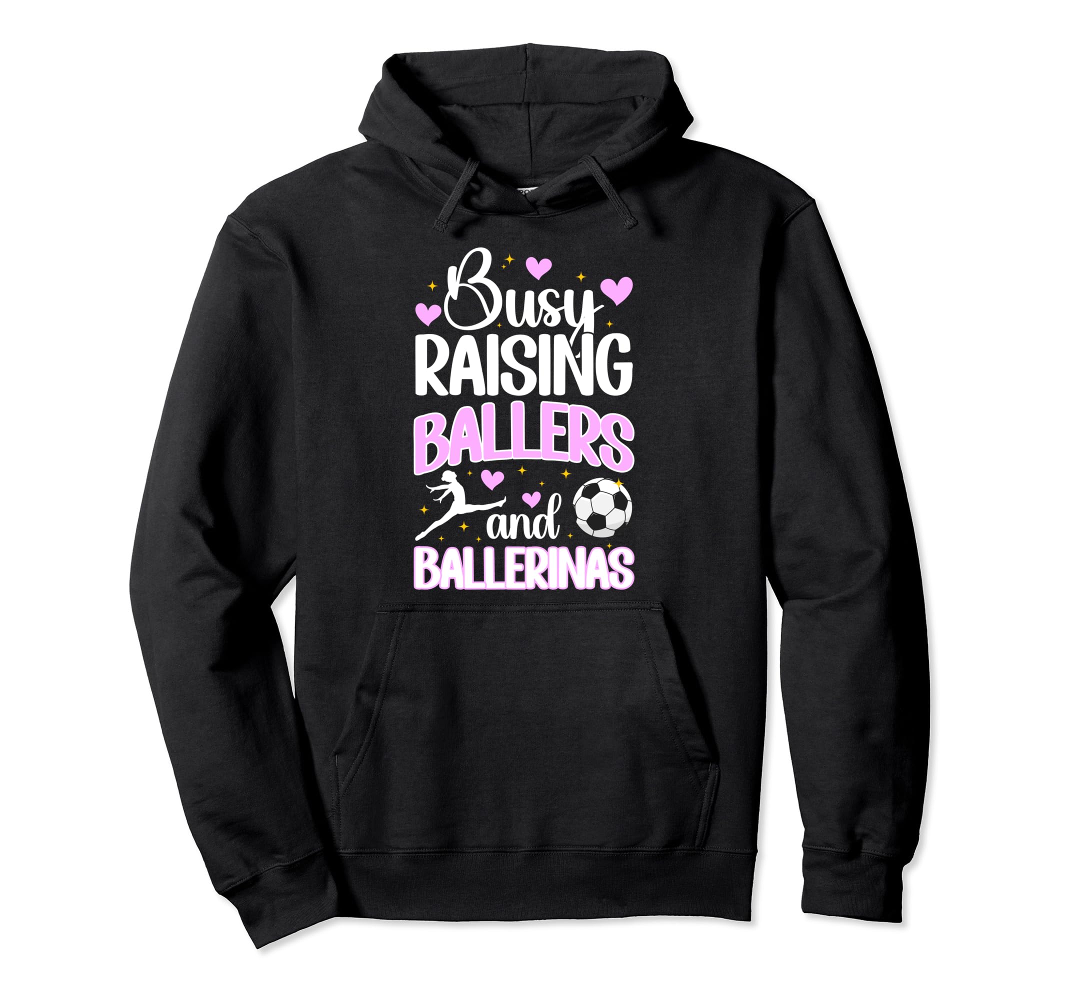Raising Ballers And Ballerinas Soccer And Hoodie - Custom Art Print Unisex - T-Shirt, Sweatshirt, Hoodie