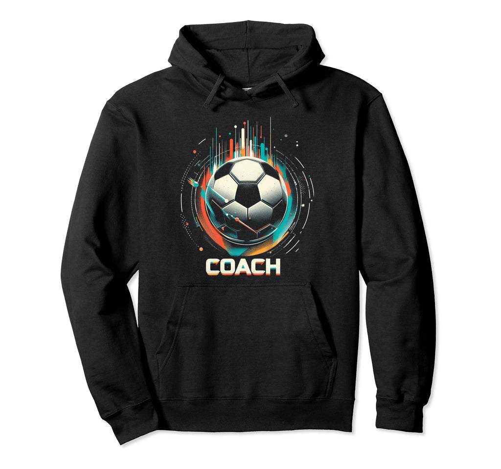 Soccer Coach Training Coaching Football Hoodie - Trendy Graphic Unisex - T-Shirt, Sweatshirt, Hoodie