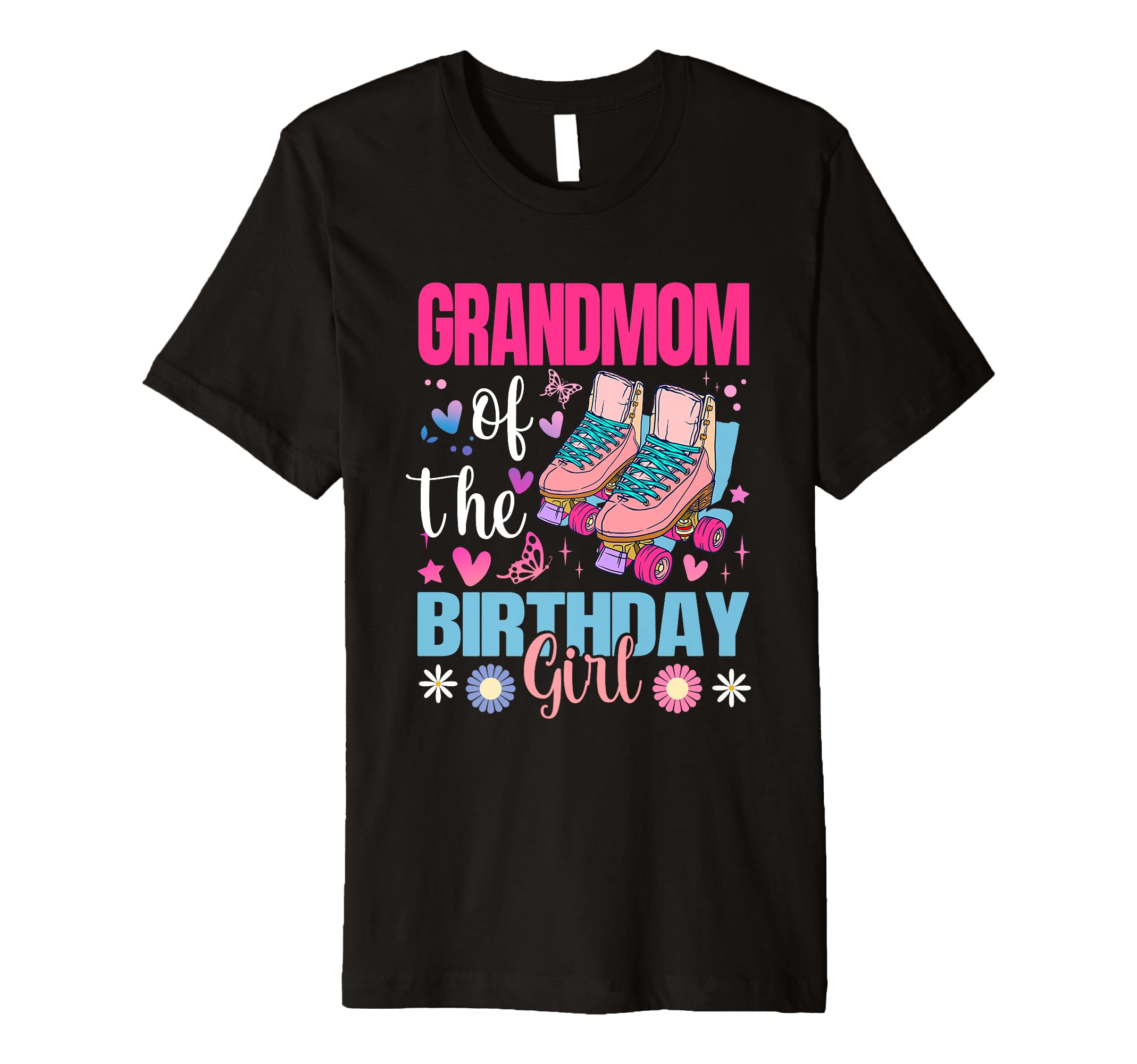 Grandmom Birthday Rolling Skate T-Shirt - Fun Novelty Design for Adults - T-Shirt, Sweatshirt, Hoodie