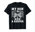 My Son Is Hockey Keeper Mom Hockey T-Shirt - Streetwear Style for Adults - T-Shirt, Sweatshirt, Hoodie