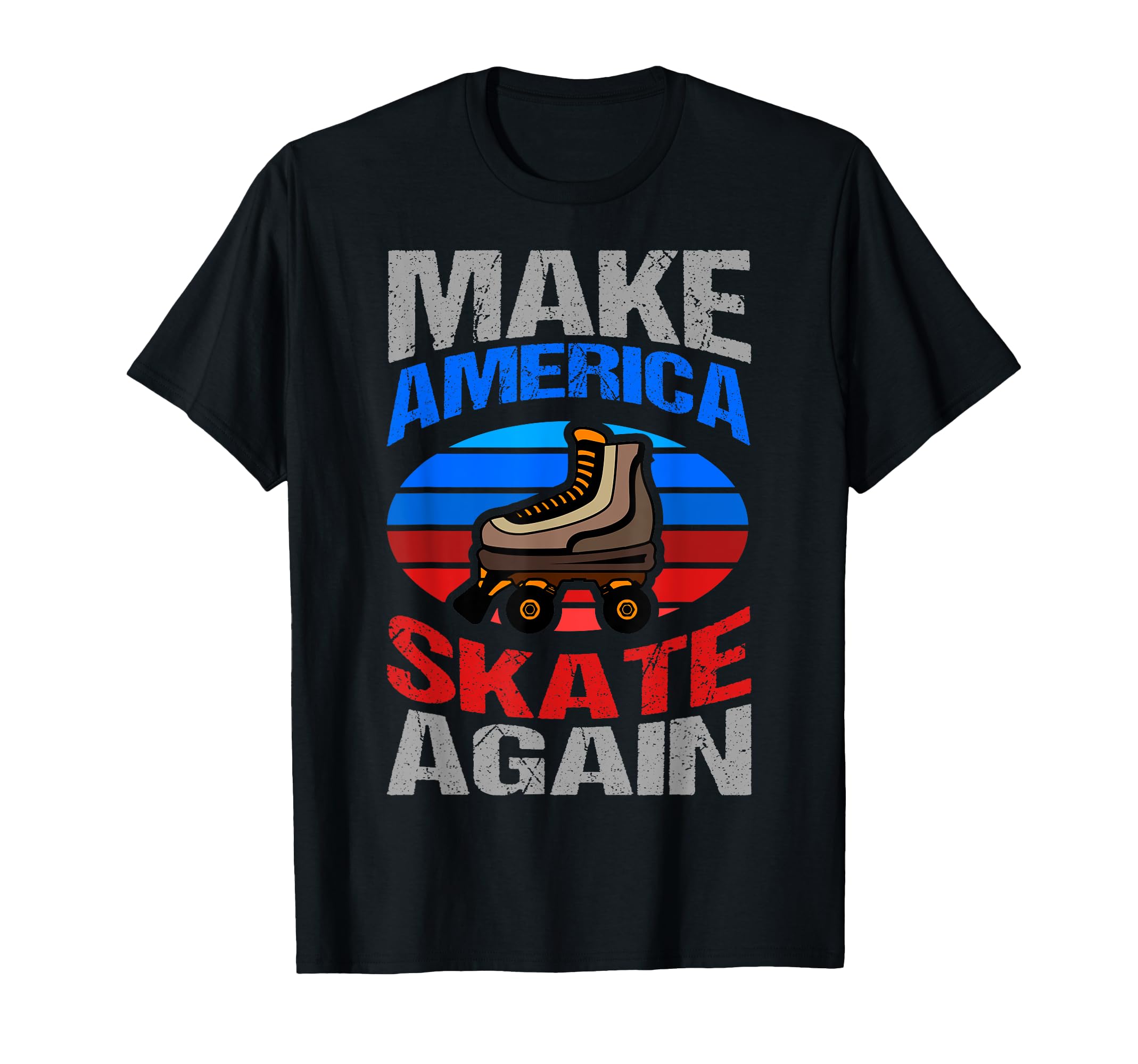 Make America Skate Again T-Shirt - Casual Everyday Wear for Adults - T-Shirt, Sweatshirt, Hoodie