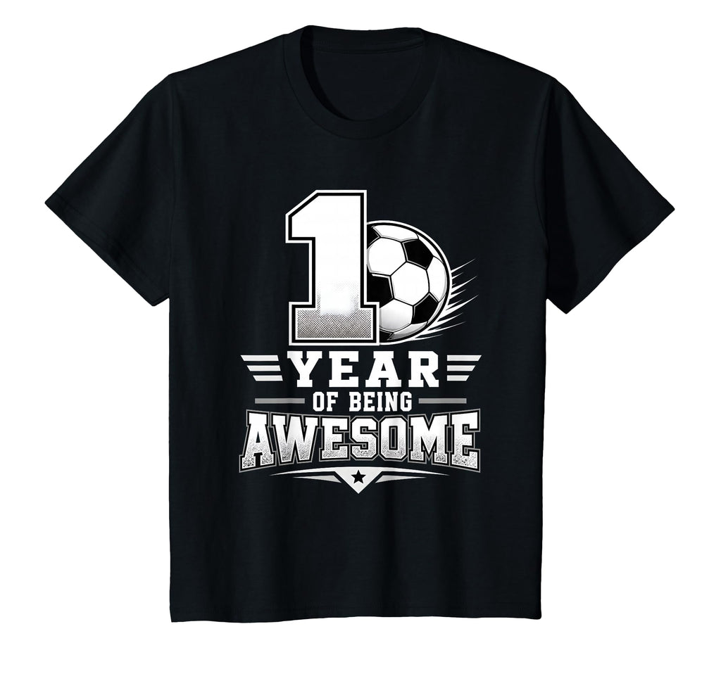 1St Birthday Soccer 1 Year Being Awesome T-Shirt - Streetwear Style Unisex - T-Shirt, Sweatshirt, Hoodie