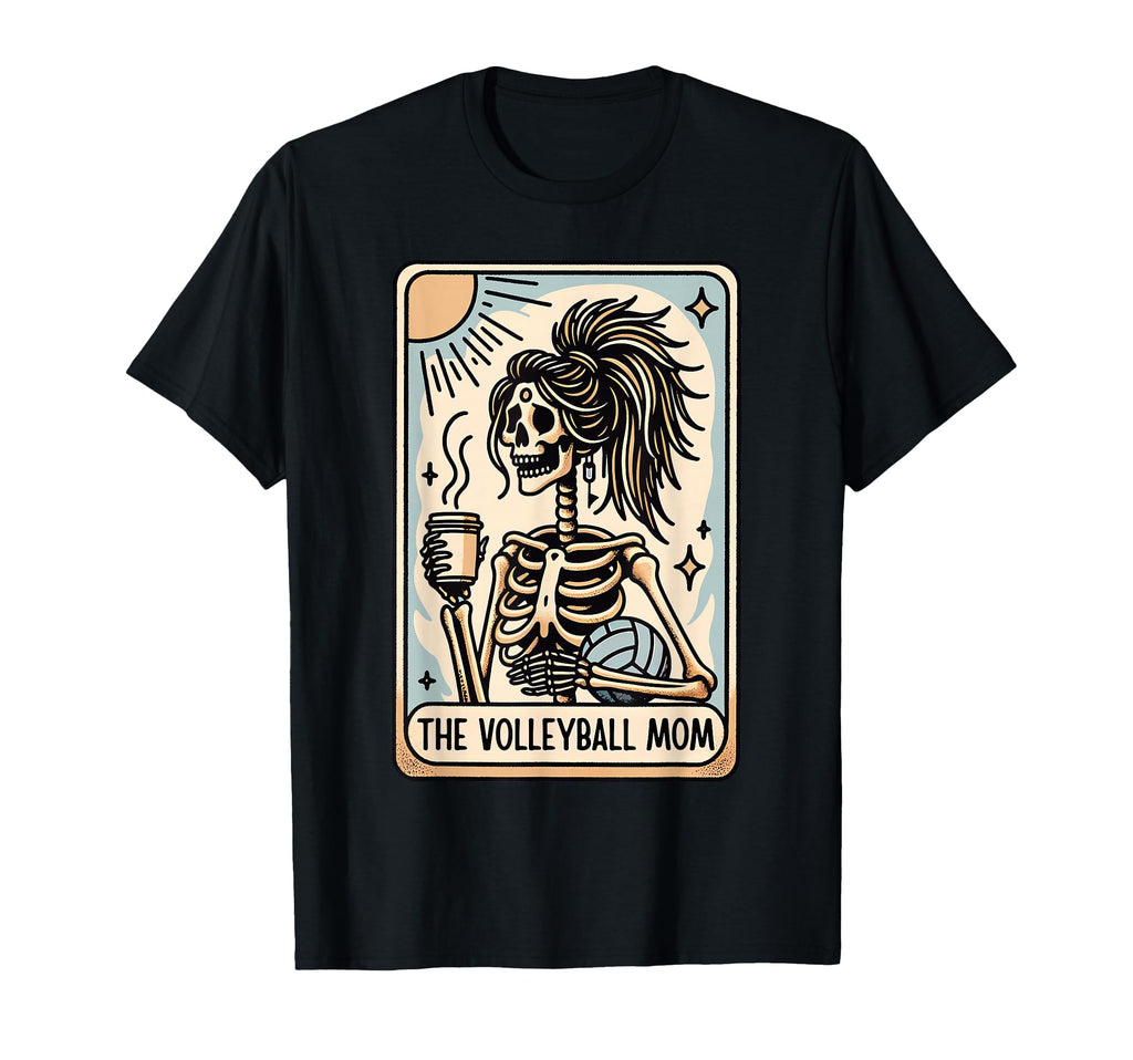 Volleyball Mom Tarot Card Skeleton T-Shirt - Graphic Print Men Women - T-Shirt, Sweatshirt, Hoodie