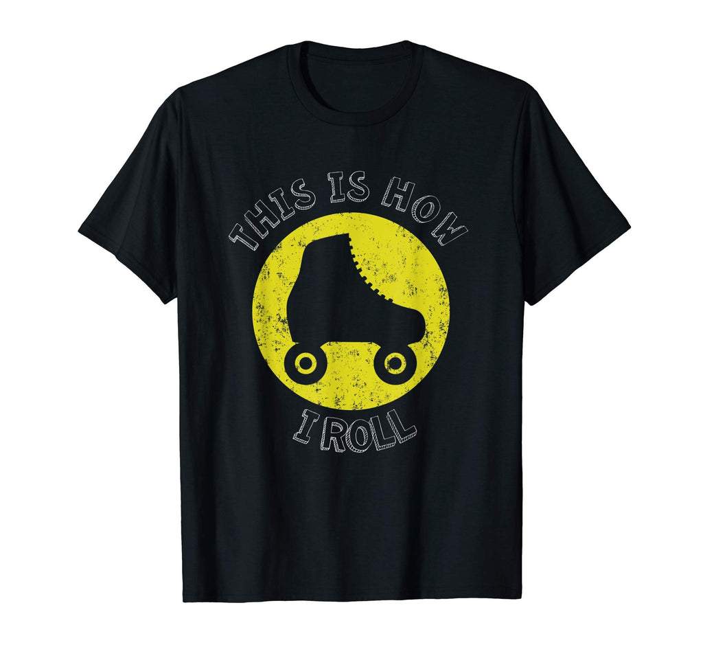 This Is How I Roll Roller Skates 70S T-Shirt - Aesthetic Graphic for Adults - T-Shirt, Sweatshirt, Hoodie