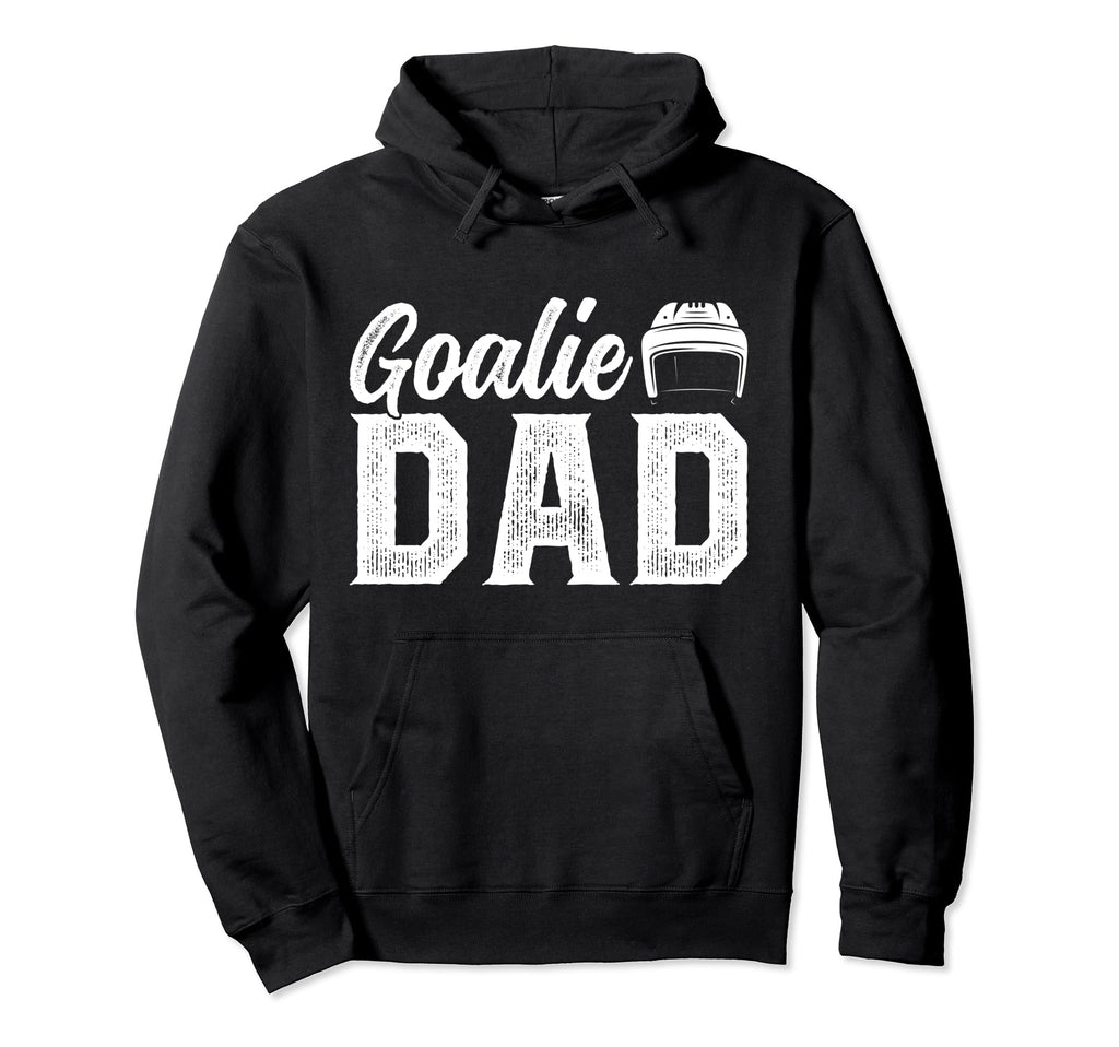 Ice Hockey Goalie Dad Proud Ice Hockey Hoodie - Graphic Print Men Women - T-Shirt, Sweatshirt, Hoodie