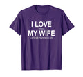 I Love When My Wife Lets Me Play T-Shirt - Aesthetic Graphic for Adults - T-Shirt, Sweatshirt, Hoodie