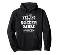 Im Not Yelling This Is My Soccer Mom Hoodie - Minimalist Print Men Women - T-Shirt, Sweatshirt, Hoodie