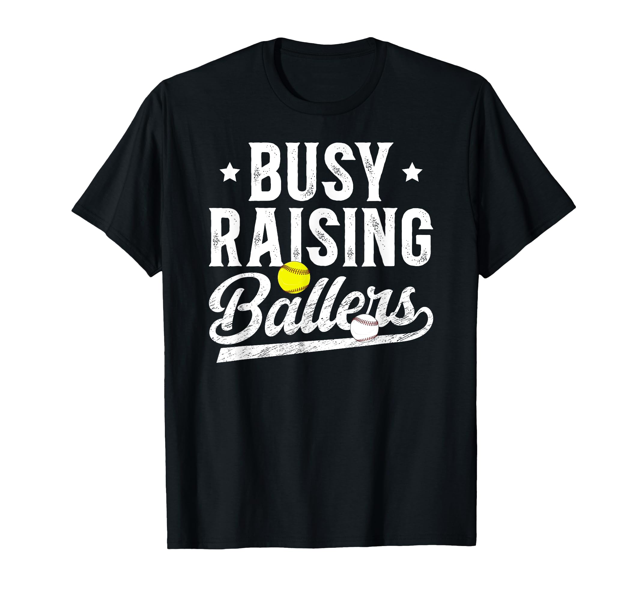 Busy Raising Ballers Baseball T-Shirt - Casual Everyday Wear Unisex - T-Shirt, Sweatshirt, Hoodie