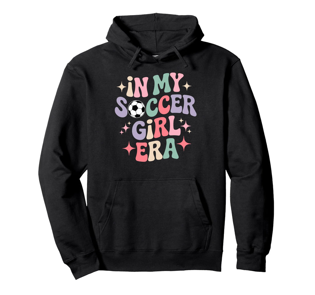 My Soccer Era Groovy Football Player Fan Hoodie - Streetwear Style Unisex - T-Shirt, Sweatshirt, Hoodie