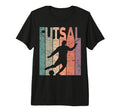 Futsal Indoor Soccer Futsal Player T-Shirt - Streetwear Style Men Women - T-Shirt, Sweatshirt, Hoodie