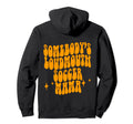 Somebodys Loudmouth Soccer Mama Hoodie - Unique Graphic Unisex - T-Shirt, Sweatshirt, Hoodie