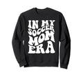 Funny Groovy My Soccer Mom Era Soccer Sweatshirt - Streetwear Style Unisex - T-Shirt, Sweatshirt, Hoodie