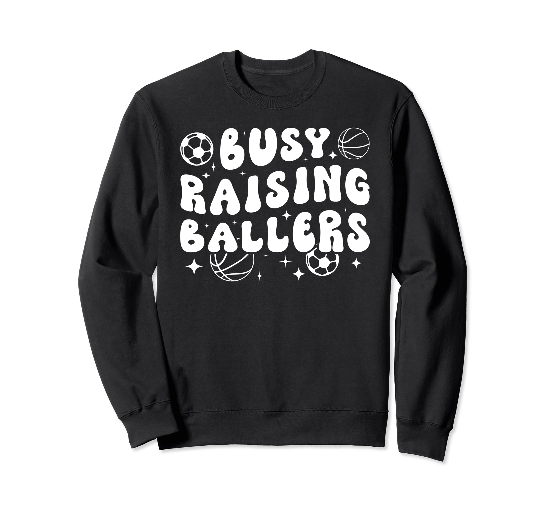 Busy Raising Ballers Basketball Sweatshirt - Unique Graphic Men Women - T-Shirt, Sweatshirt, Hoodie