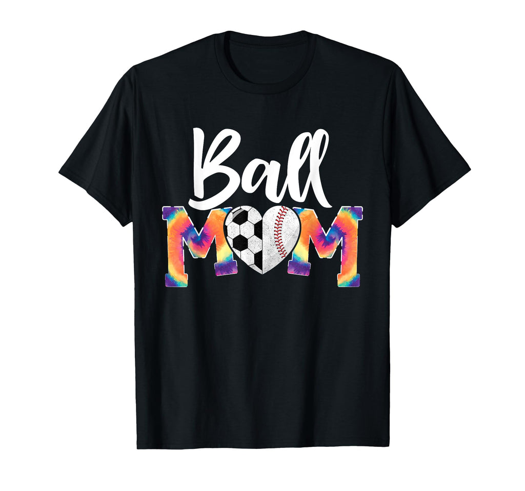 Ball Mom Heart Tie Dye Funny T-Shirt - Casual Everyday Wear Men Women - T-Shirt, Sweatshirt, Hoodie