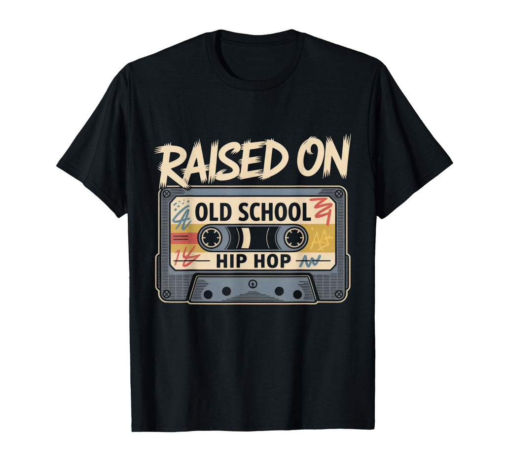 Raised Old School Hip Hop Cassette T-Shirt - Custom Art Print for Adults - T-Shirt, Sweatshirt, Hoodie
