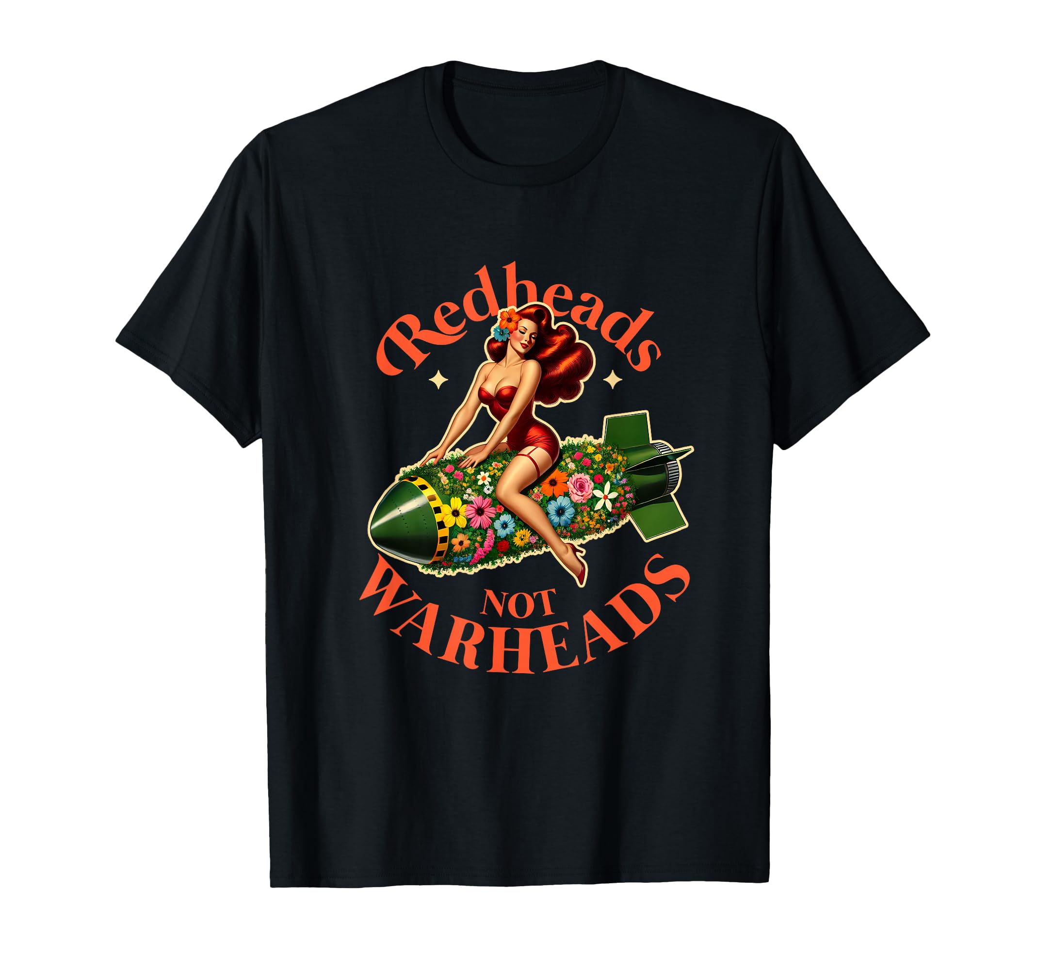 Redheads Not Warheads Peace Sexy Pin T-Shirt - Custom Art Print Men Women - T-Shirt, Sweatshirt, Hoodie