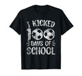 I Kicked 100 Days School Soccer T-Shirt - Custom Art Print Men Women - T-Shirt, Sweatshirt, Hoodie