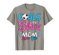 Gender Reveal Goals Or Bows Mom Loves T-Shirt - Unique Graphic Men Women - T-Shirt, Sweatshirt, Hoodie