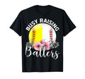 Busy Raising Ballers Mothers Day T-Shirt - Graphic Print Men Women - T-Shirt, Sweatshirt, Hoodie