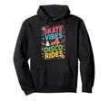 Skate Vibes Disco Rides Colorful Music Hoodie - Unique Graphic Unisex - T-Shirt, Sweatshirt, Hoodie