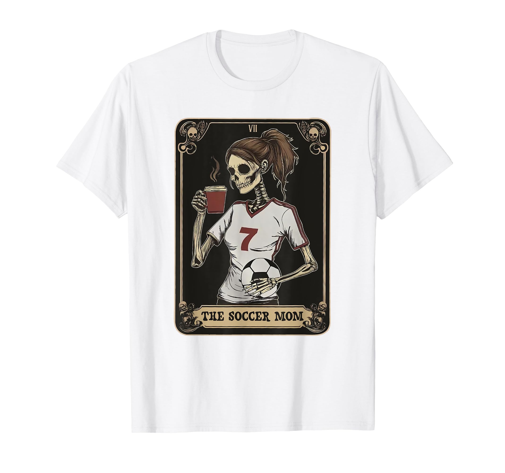 Soccer Mom Skeleton Tarot Card T-Shirt - Casual Everyday Wear Men Women - T-Shirt, Sweatshirt, Hoodie
