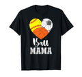 Ball Mama Heart Softball Soccer T-Shirt - Novelty Apparel Men Women - T-Shirt, Sweatshirt, Hoodie