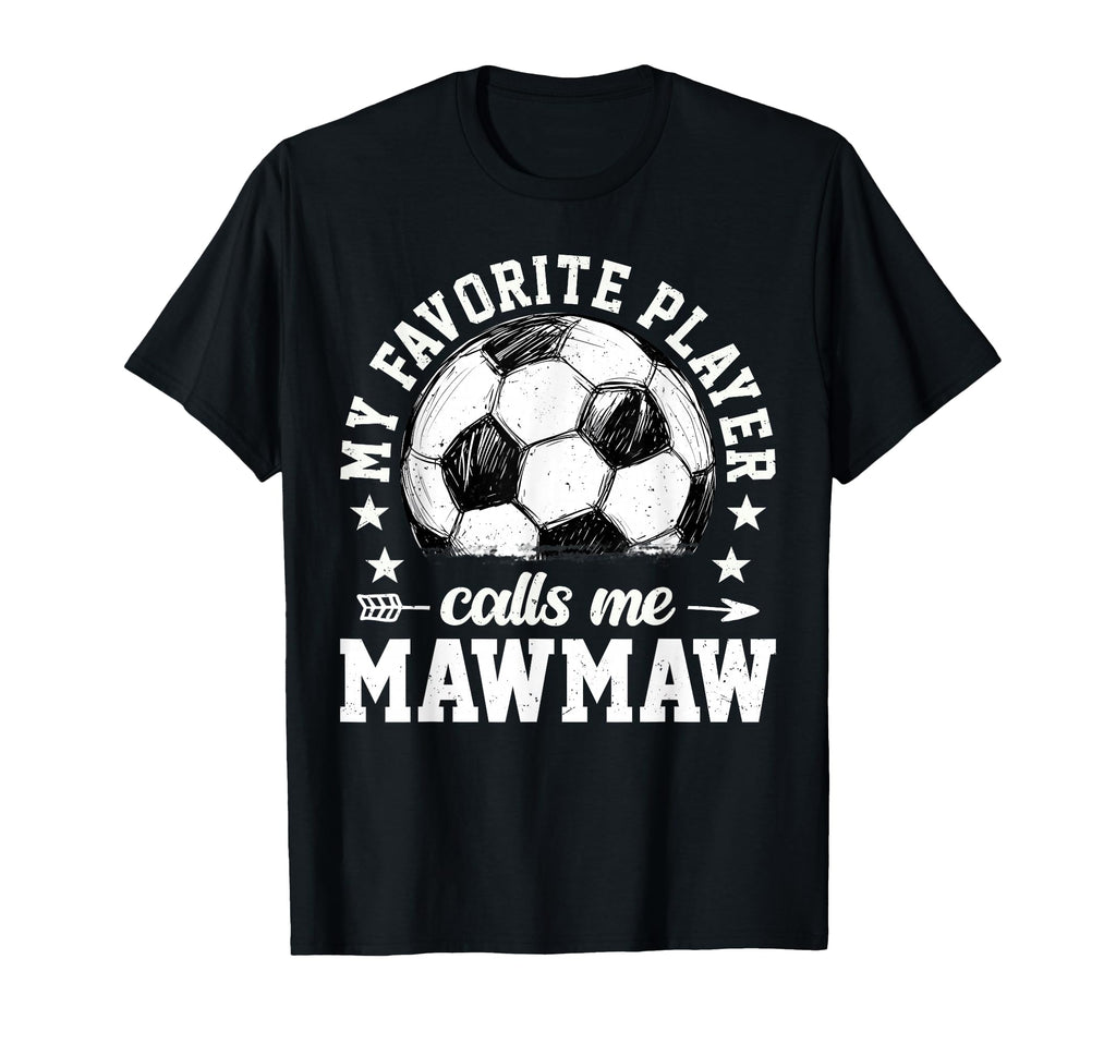 Soccer Player My Favorite Player T-Shirt - Casual Everyday Wear Unisex - T-Shirt, Sweatshirt, Hoodie