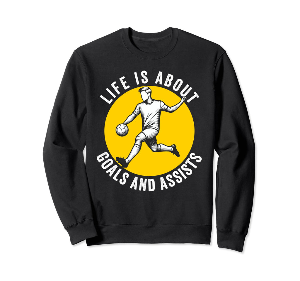 Lifes About Goals And Assists Sweatshirt - Custom Art Print for Adults - T-Shirt, Sweatshirt, Hoodie
