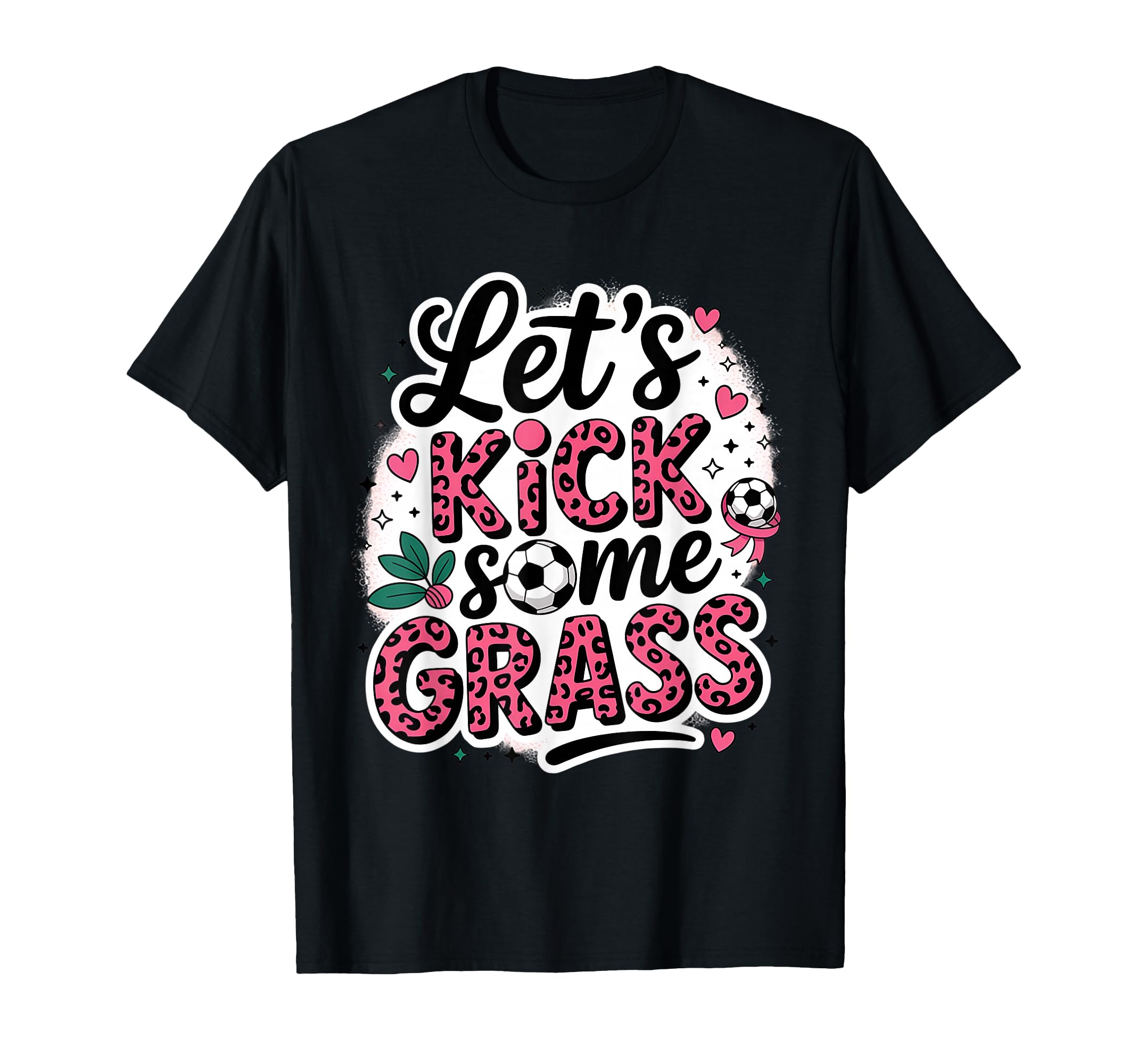 Let S Kick Some Grass Soccer Mom T-Shirt - Streetwear Style for Adults - T-Shirt, Sweatshirt, Hoodie