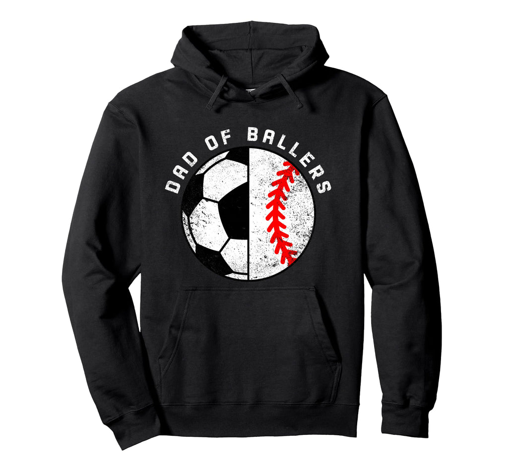 Dad Ballers Funny Soccer Baseball Dad Hoodie - Aesthetic Graphic for Adults - T-Shirt, Sweatshirt, Hoodie