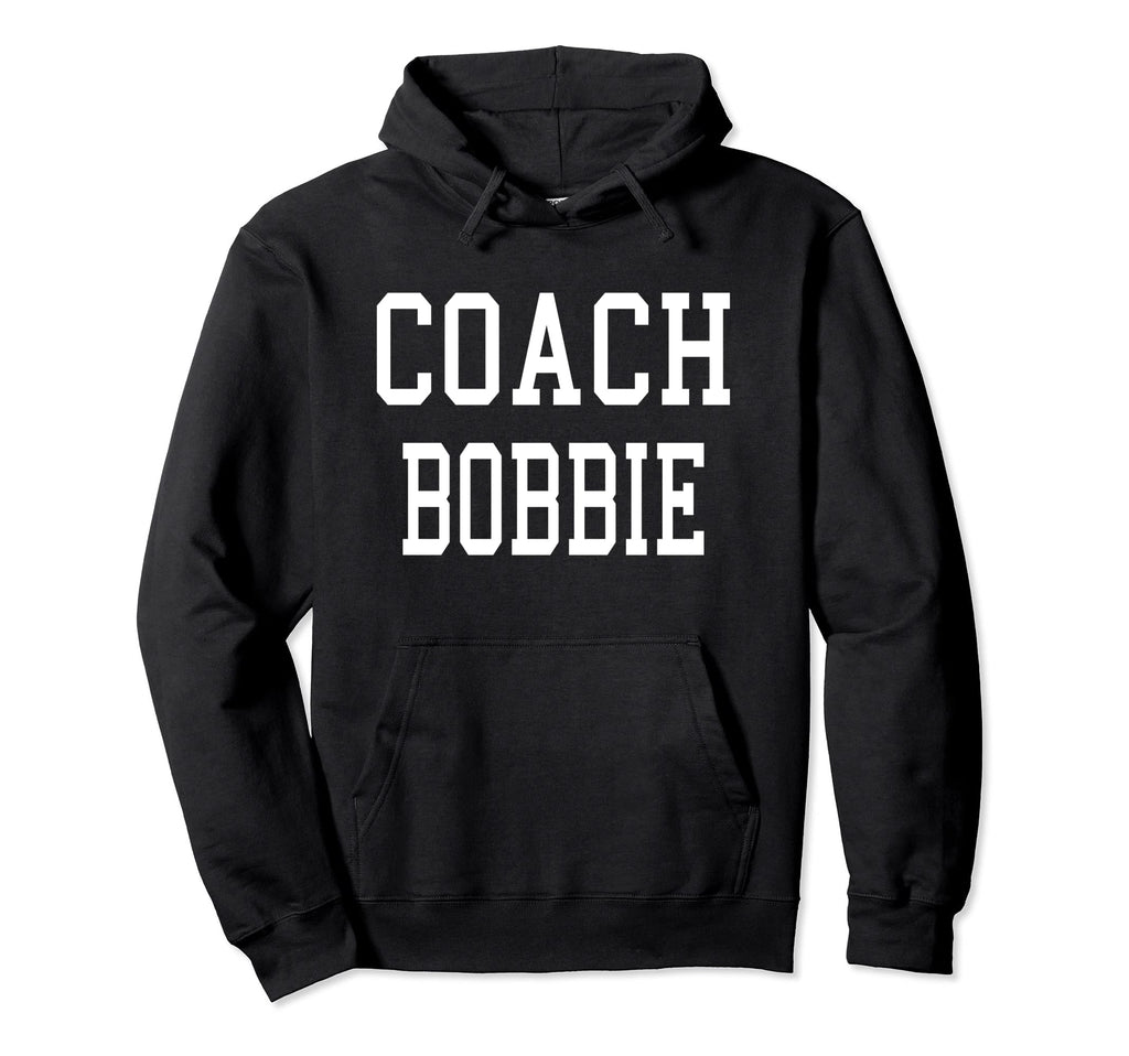 Coach Bobbie Custom Football Soccer Hoodie - Custom Art Print for Adults - T-Shirt, Sweatshirt, Hoodie