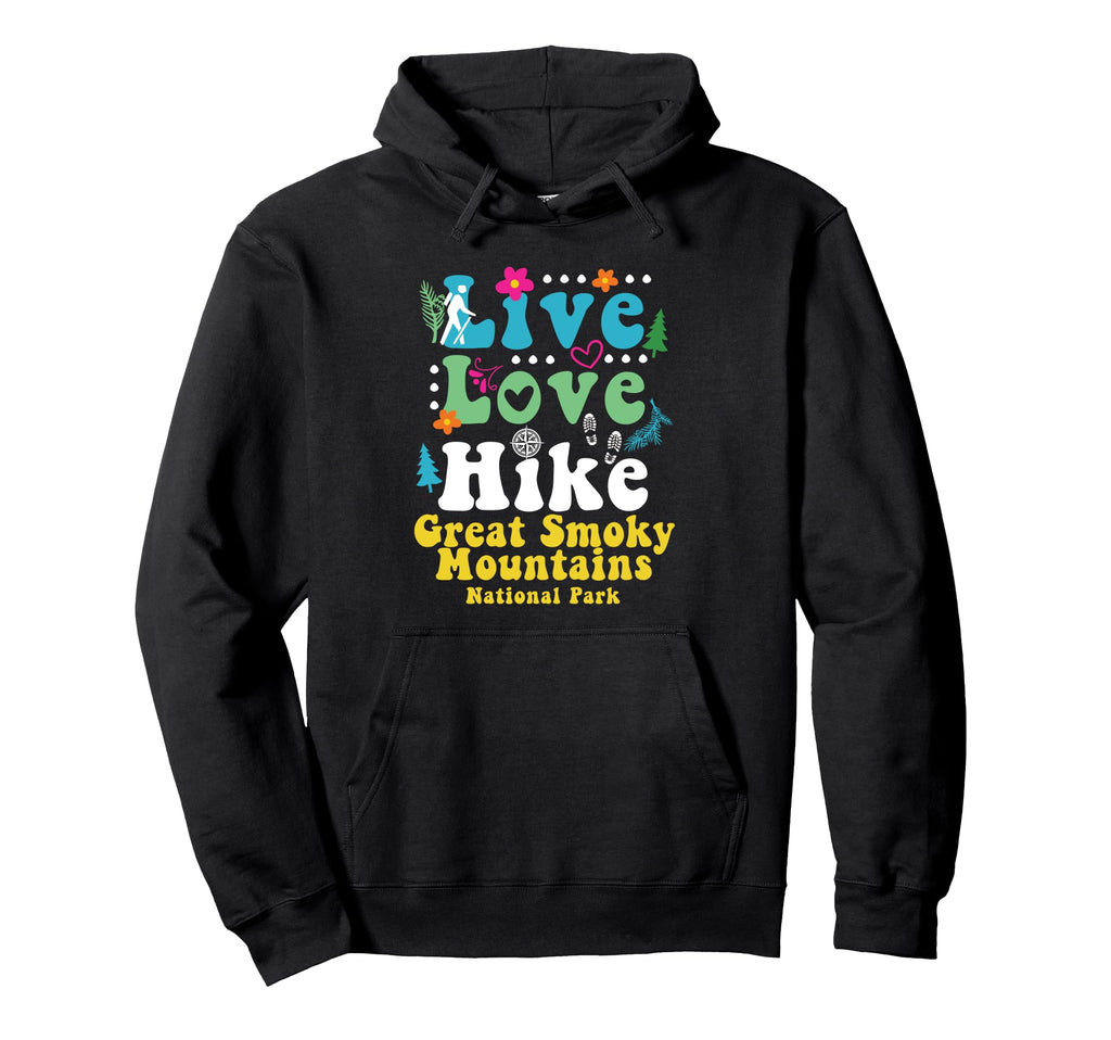 Great Smoky Mountains Hiking Live Hoodie - Aesthetic Graphic Men Women - T-Shirt, Sweatshirt, Hoodie