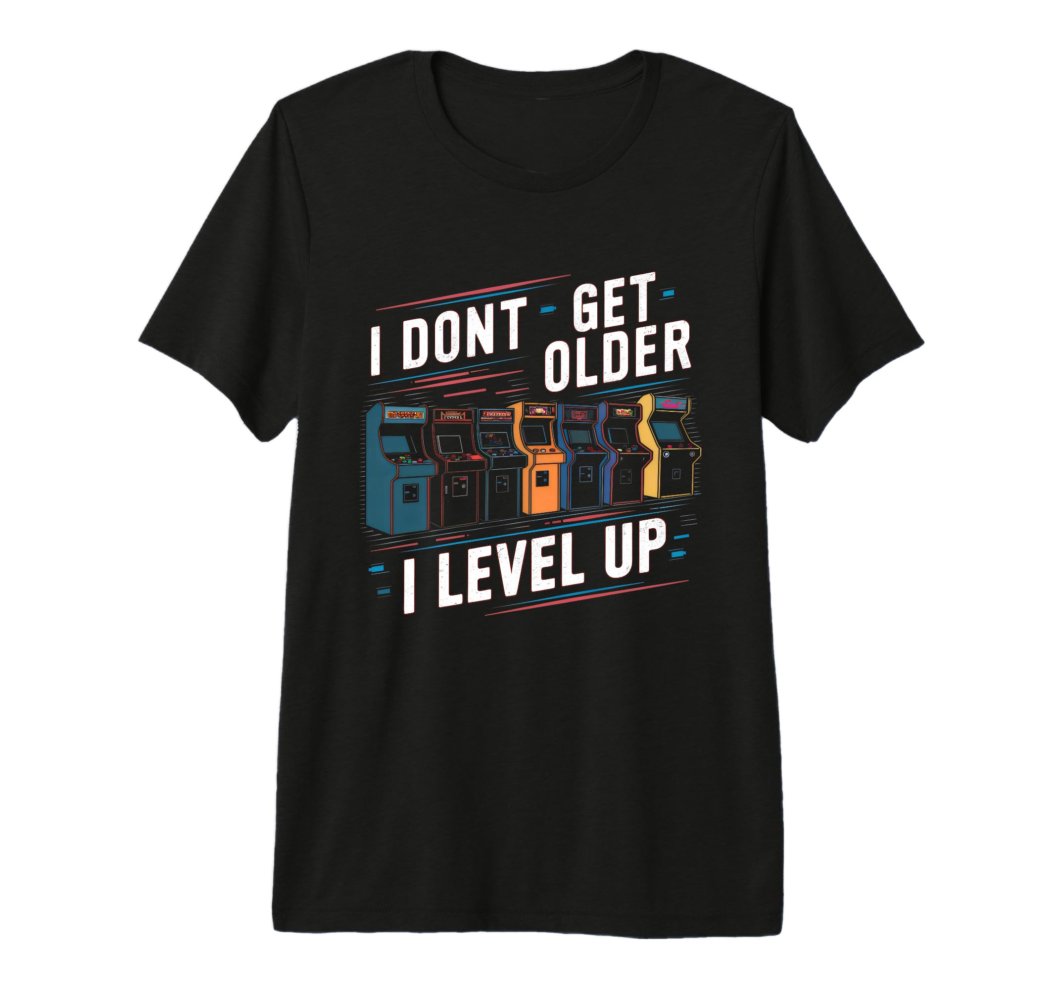 I Dont Get Older I Level Up Gamer 80S 90S T-Shirt - Novelty Apparel Unisex - T-Shirt, Sweatshirt, Hoodie