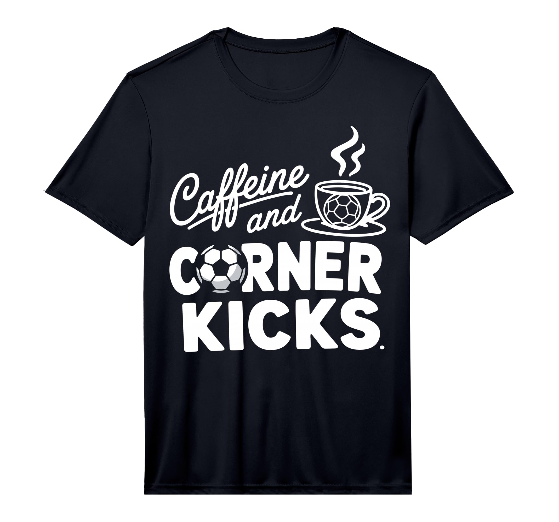 Caffeine And Corner Kicks Parents T-Shirt - Trendy Graphic Men Women - T-Shirt, Sweatshirt, Hoodie