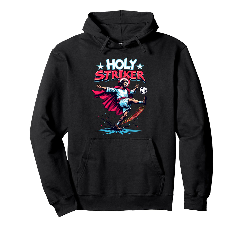 Holy Striker Easter Funny Jesus Hoodie - Custom Art Print for Adults - T-Shirt, Sweatshirt, Hoodie