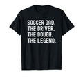 Soccer Dad Funny Driver Dough Legend T-Shirt - Graphic Print Unisex - T-Shirt, Sweatshirt, Hoodie