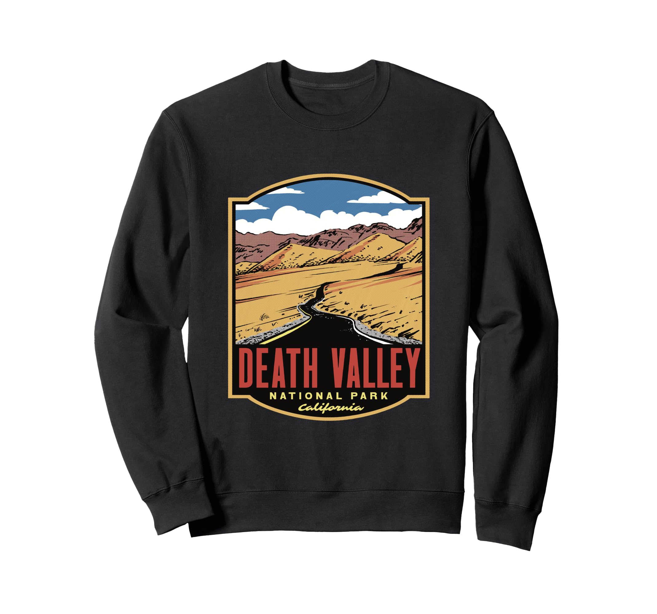 Death Valley National Park Sweatshirt - Streetwear Style for Adults - T-Shirt, Sweatshirt, Hoodie