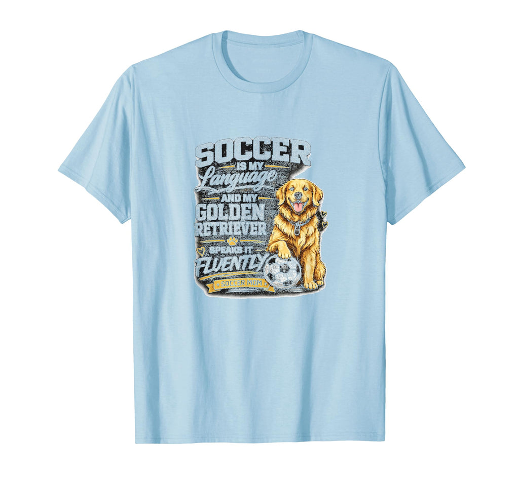 Soccer Is My Language Golden T-Shirt - Streetwear Style for Adults - T-Shirt, Sweatshirt, Hoodie