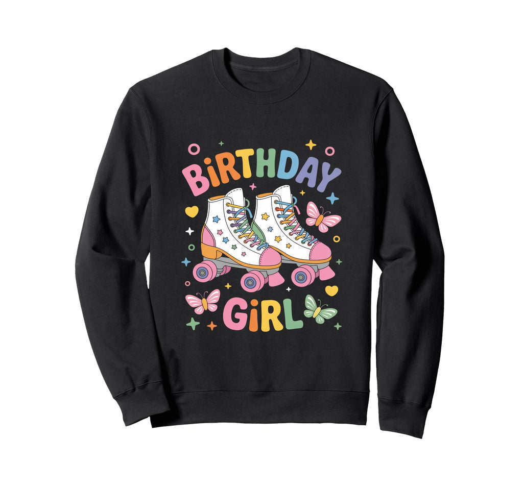 Roller Skate Shoes Birthday Sweatshirt - Casual Everyday Wear for Adults - T-Shirt, Sweatshirt, Hoodie