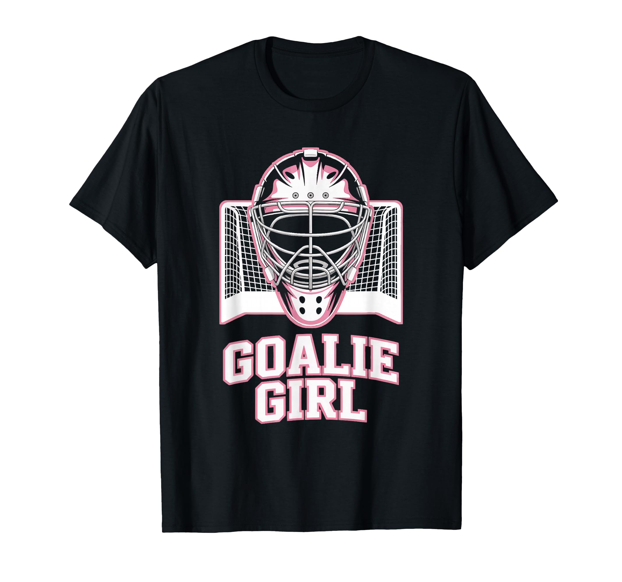 Hockey Goalie Goalkeeper Female Field T-Shirt - Trendy Graphic Unisex - T-Shirt, Sweatshirt, Hoodie