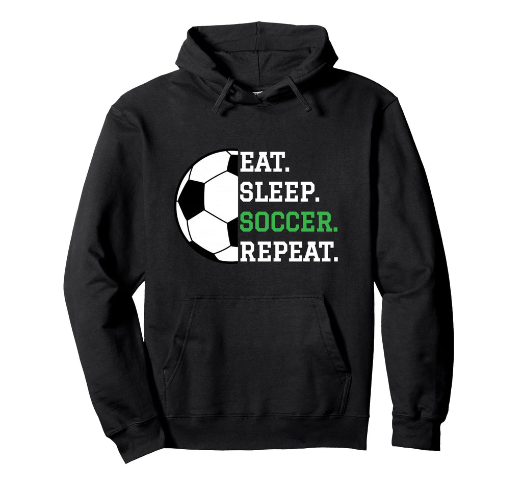 Soccer Player Soccer Lover Eat Hoodie - Fun Novelty Design for Adults - T-Shirt, Sweatshirt, Hoodie