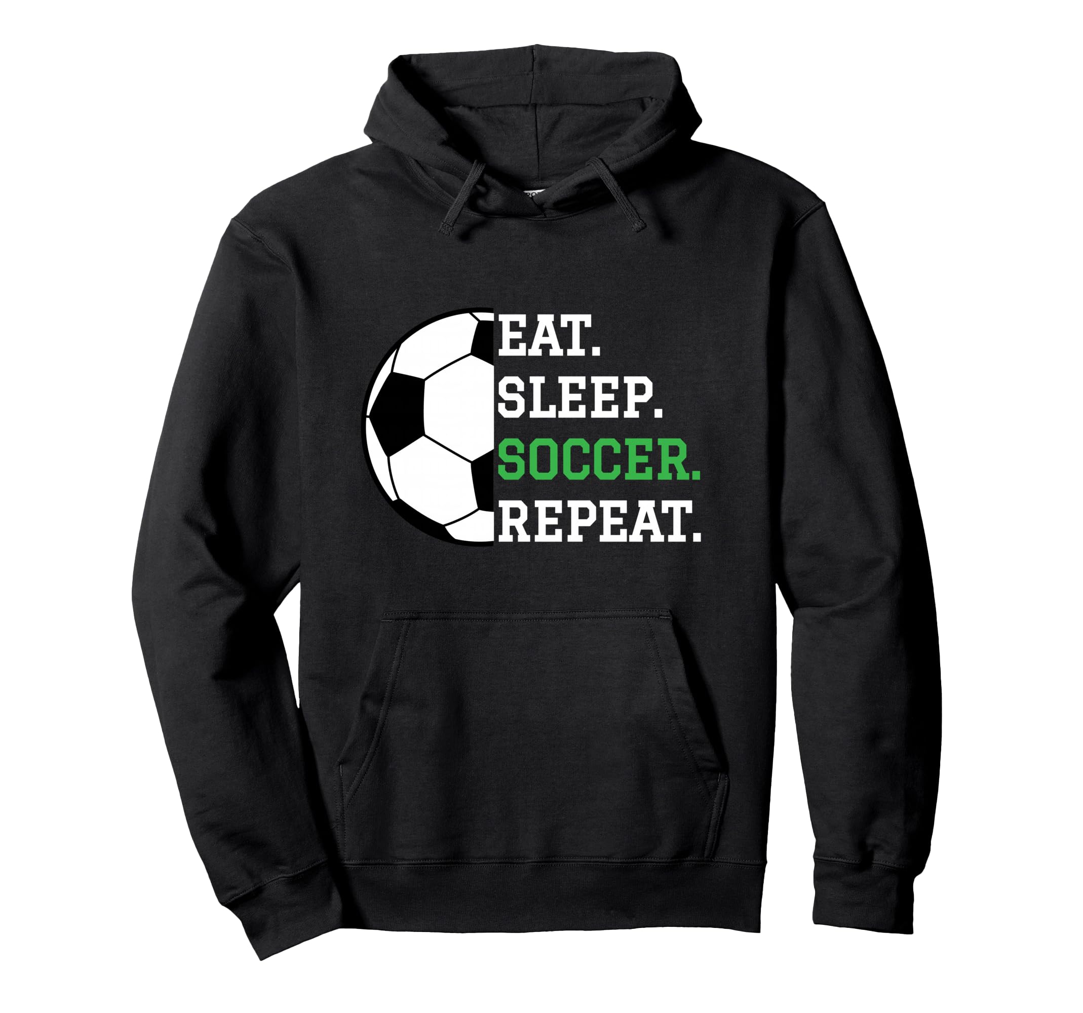 Soccer Player Soccer Lover Eat Hoodie - Fun Novelty Design for Adults - T-Shirt, Sweatshirt, Hoodie