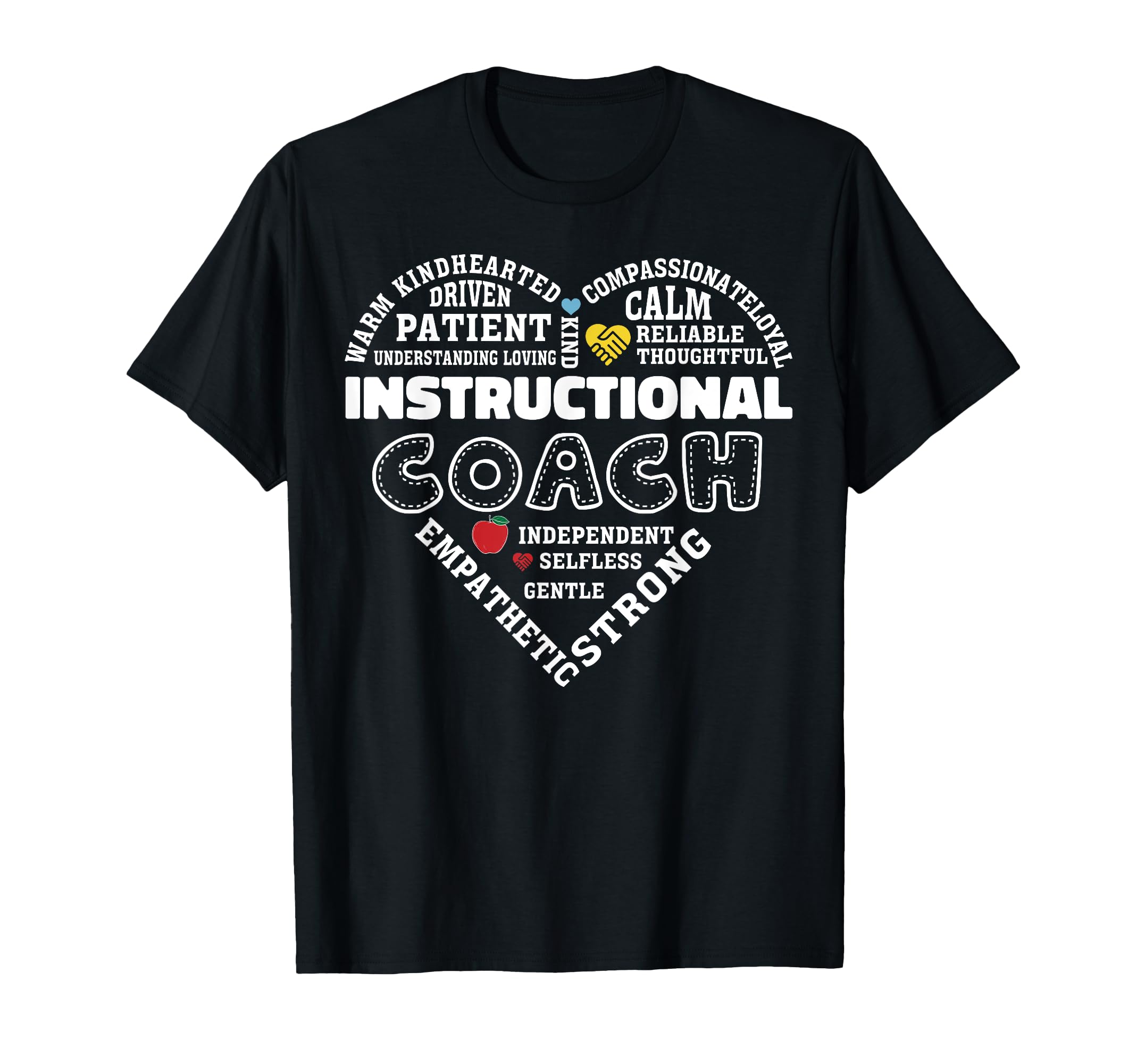 Instructional Coach Heart Teachers T-Shirt - Novelty Apparel for Adults - T-Shirt, Sweatshirt, Hoodie