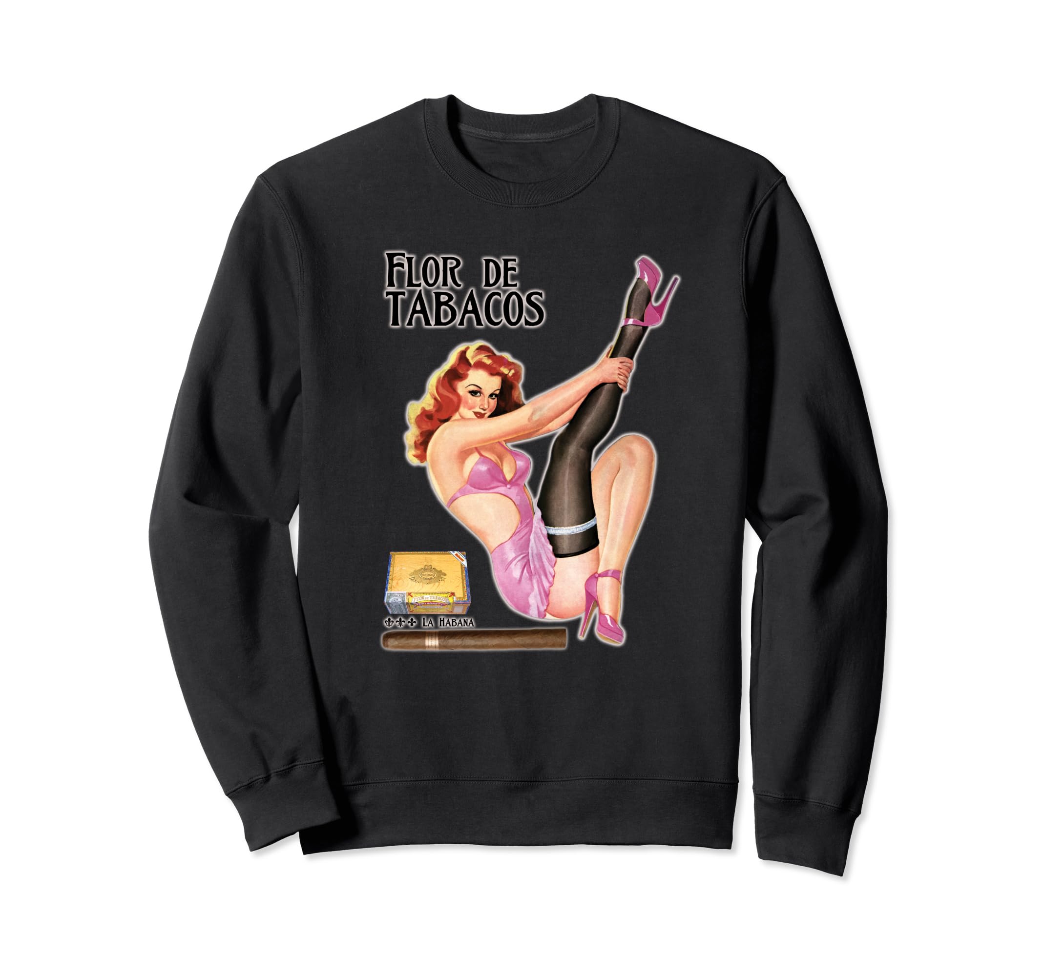 Flor De Tabacos Cigar Advertisement Sweatshirt - Streetwear Style Unisex - T-Shirt, Sweatshirt, Hoodie