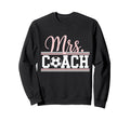 Mrs Soccer Coach Coaches Wives Sweatshirt - Streetwear Style for Adults - T-Shirt, Sweatshirt, Hoodie