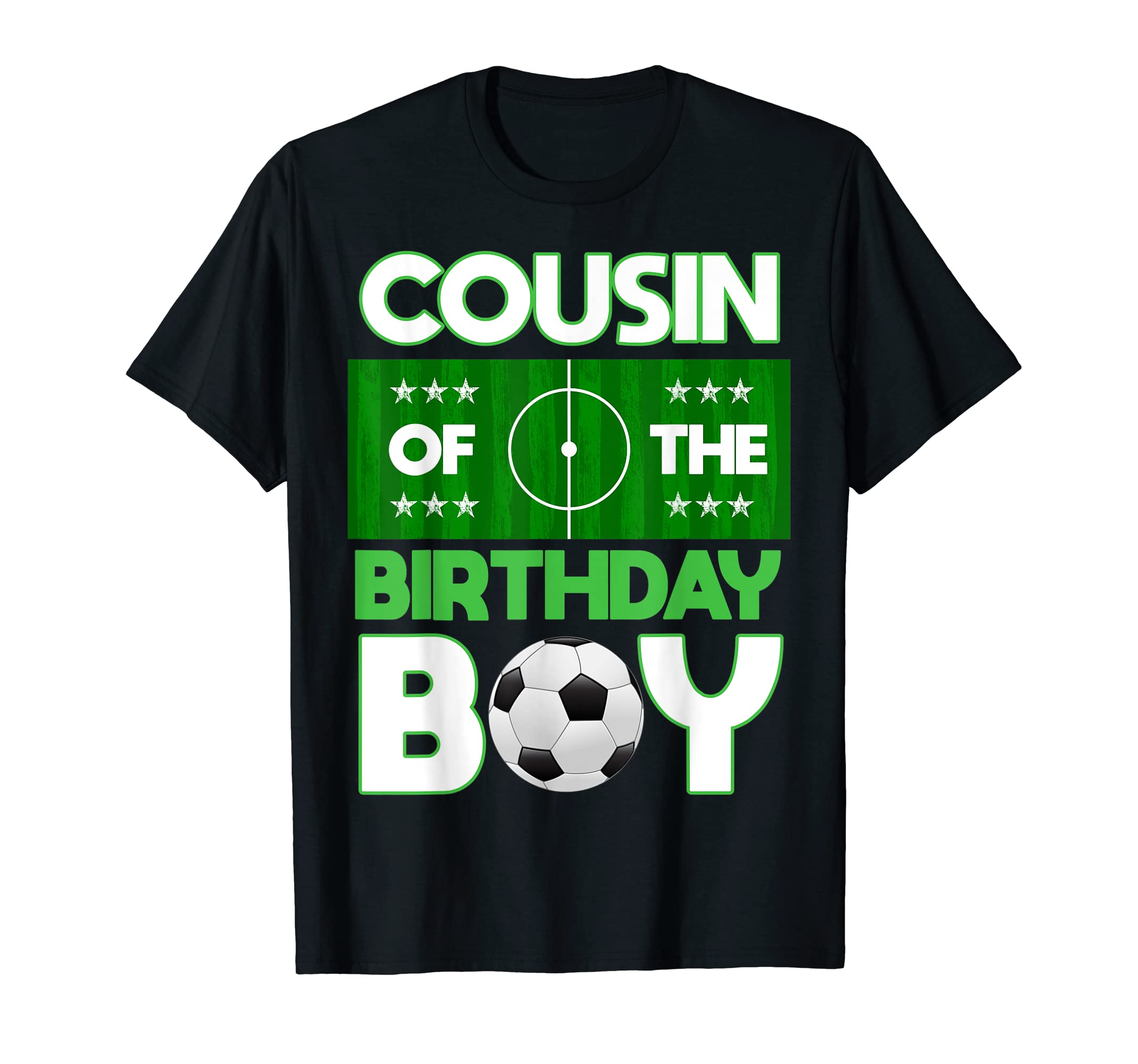 Cousin Birthday Soccer B Day Matching T-Shirt - Fun Novelty Design Unisex - T-Shirt, Sweatshirt, Hoodie
