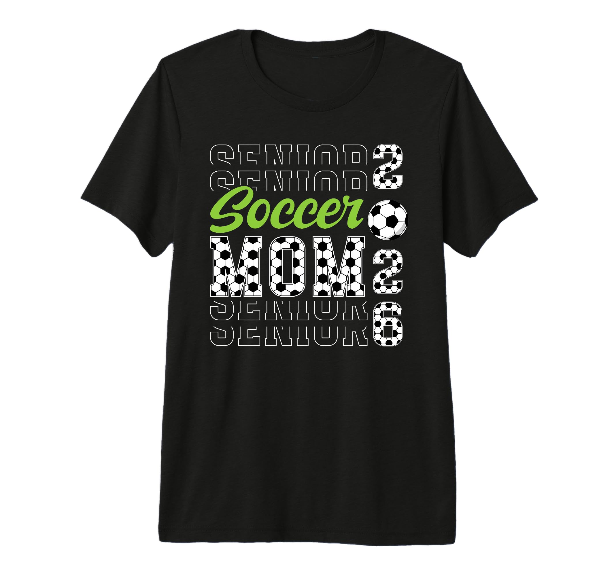 Soccer Senior Mom 2026 Soccer Player T-Shirt - Casual Everyday Wear Unisex - T-Shirt, Sweatshirt, Hoodie