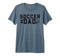 Father Son Daughter Soccer Dad T-Shirt - Casual Everyday Wear Men Women - T-Shirt, Sweatshirt, Hoodie