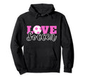 Soccer Soccer Player Love Soccer Hoodie - Fun Novelty Design for Adults - T-Shirt, Sweatshirt, Hoodie
